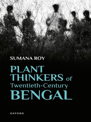 cover image of Plant Thinkers of Twentieth-Century Bengal